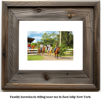 family horseback riding near me in East Islip, New York